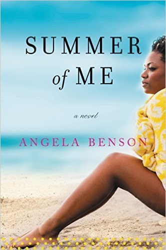 The Summer of Me by Angela Benson