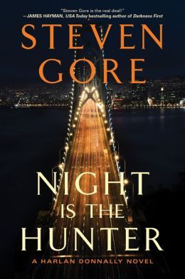 Night is the Hunter by Steven Gore