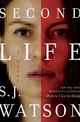 Second Life by S.J. Watson