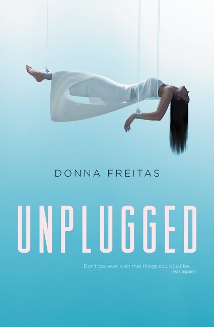 Unplugged by Donna Freitas