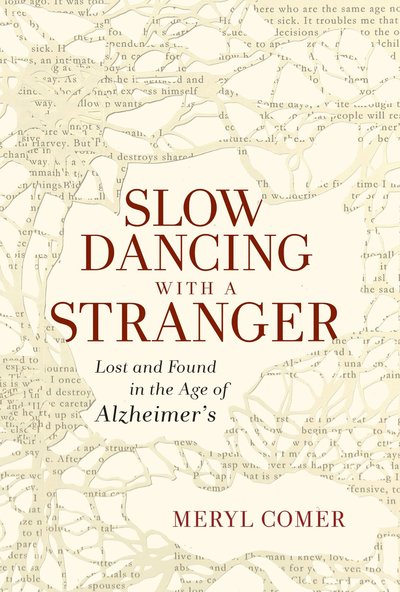 Slow Dancing With A Stranger by Meryl Comer