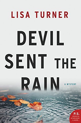 Devil Sent the Rain by Lisa Turner