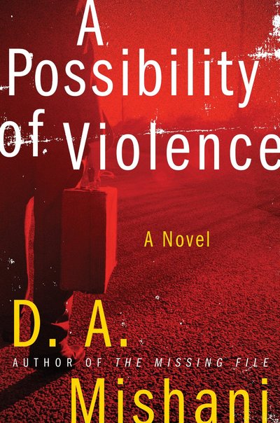 A Possibility of Violence by D.A. Mishani