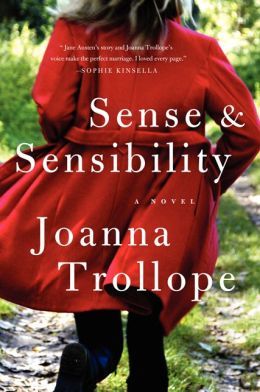 Sense and Sensibility by Joanna Trollope