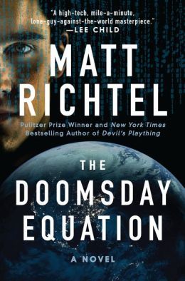 The Doomsday Equation by Matt Richtel