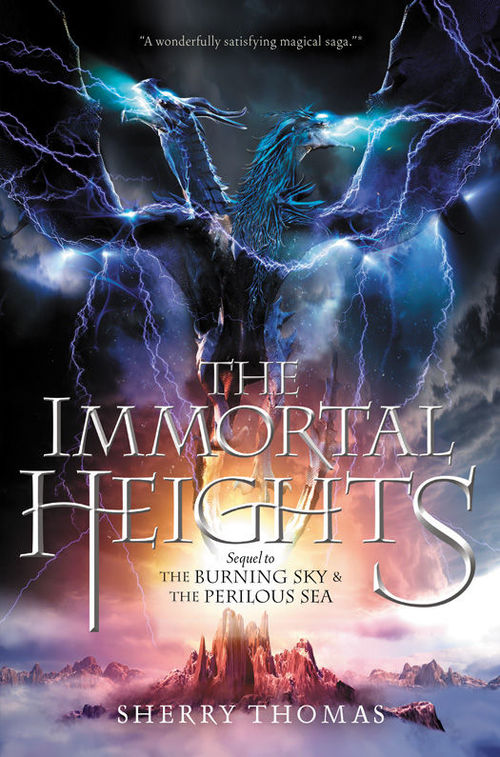 The Immortal Heights by Sherry Thomas