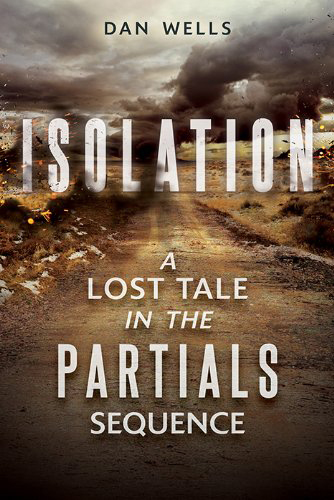 Isolation by Dan Wells