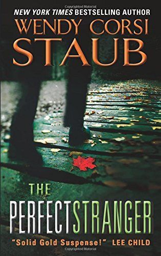 The Perfect Stranger by Wendy Corsi Staub