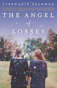The Angel Of Losses by Stephanie Feldman