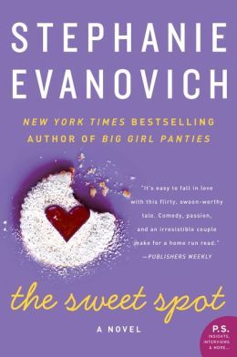The Sweet Spot by Stephanie Evanovich