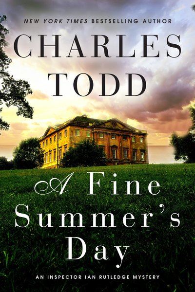 A Fine Summer's Day by Charles Todd