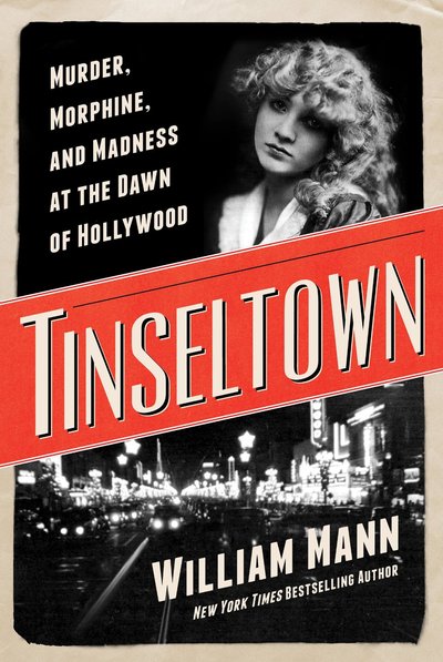 Tinseltown by William J. Mann