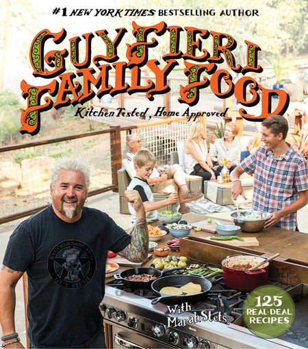 Guy Fieri Family Food by Guy Fieri