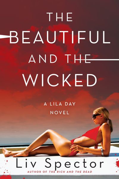 The Beautiful And The Wicked by Liv Spector