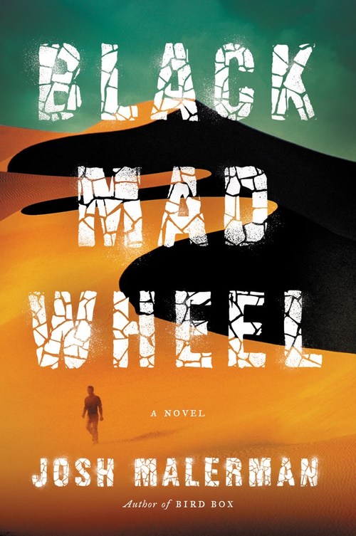 Black Mad Wheel by Josh Malerman