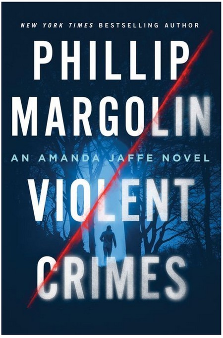 Violent Crimes by Phillip Margolin