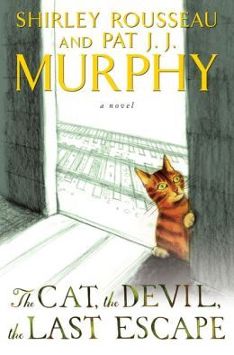 The Cat, The Devil, The Last Escape by Shirley Rousseau Murphy
