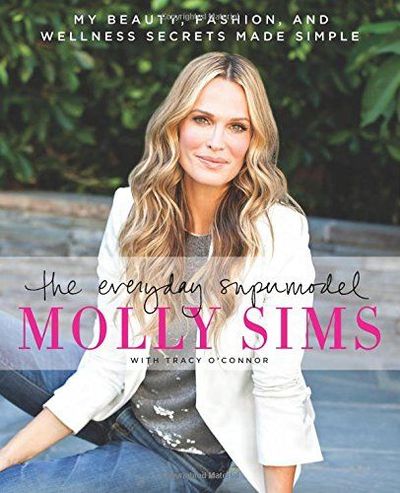 The Everyday Supermodel by Molly Sims