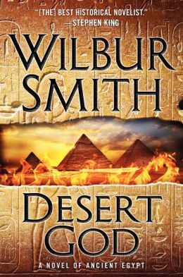 Desert God by Wilbur Smith