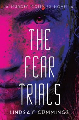 The Fear Trials by Lindsay Cummings
