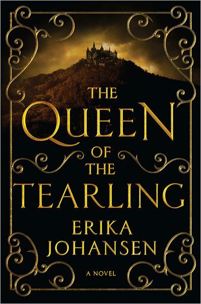 The Queen Of The Tearling by Erika Johansen