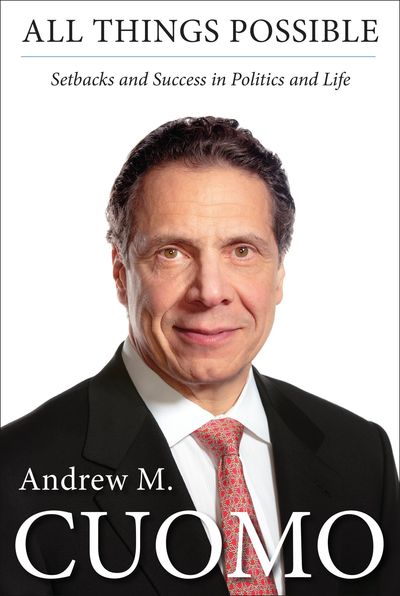 All Things Possible by Andrew M. Cuomo