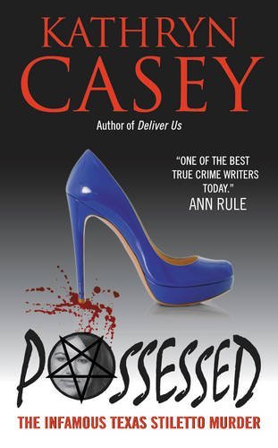 Possessed by Kathryn Casey