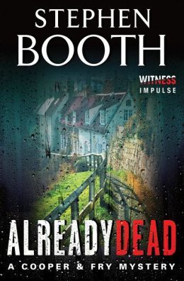 Already Dead by Stephen Booth