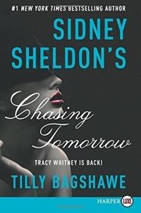 Sidney Sheldon's Chasing Tomorrow by Sidney Sheldon