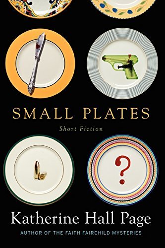 Small Plates by Katherine Hall Page