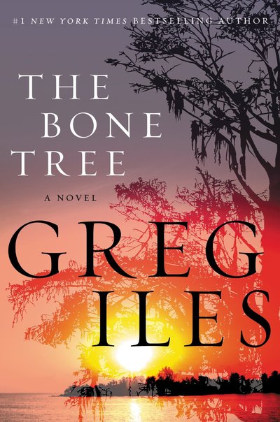 The Bone Tree by Greg Iles
