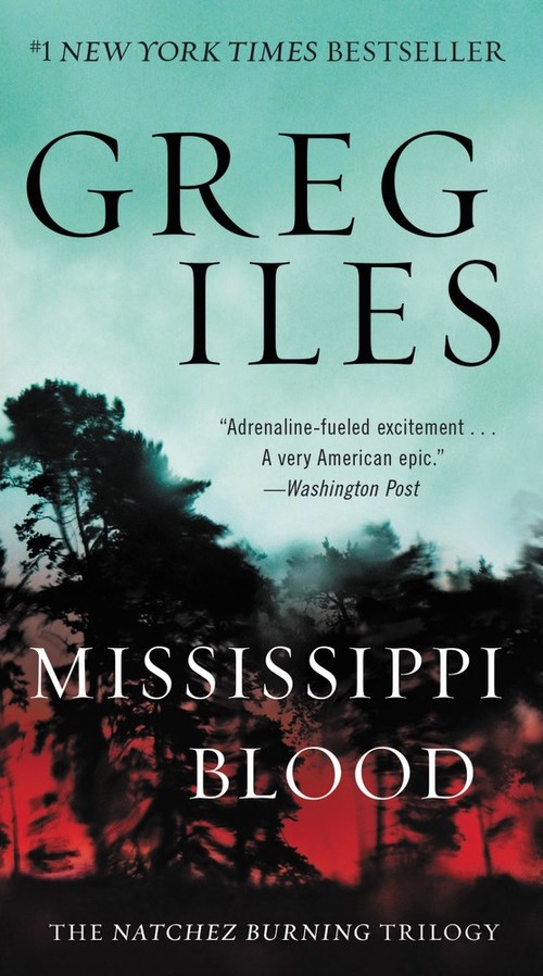Mississippi Blood by Greg Iles