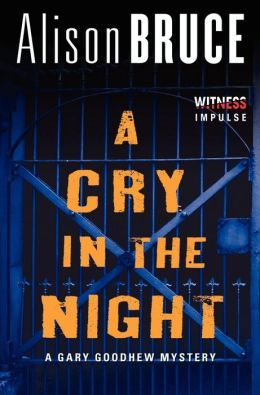 A Cry in the Night by Alison Bruce