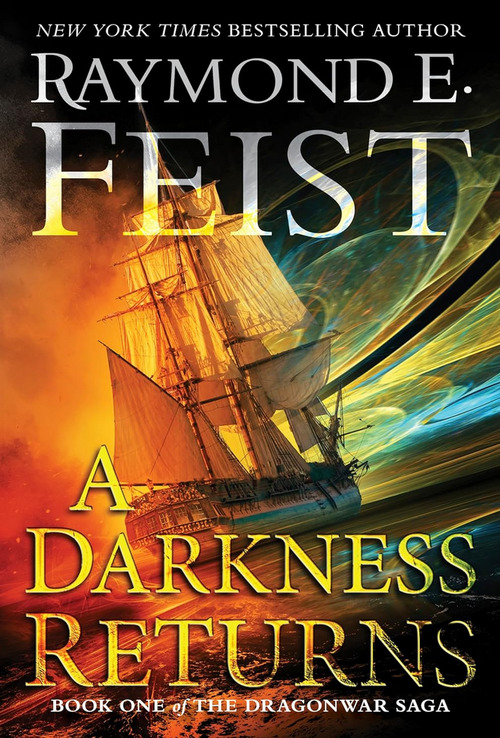 A Darkness Returns by Raymond E. Feist