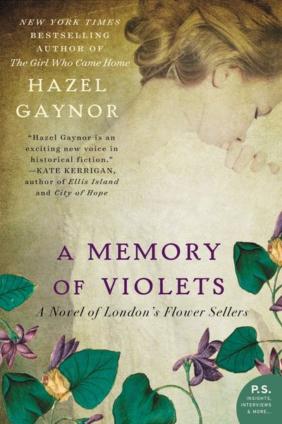 A Memory Of Violets by Hazel Gaynor