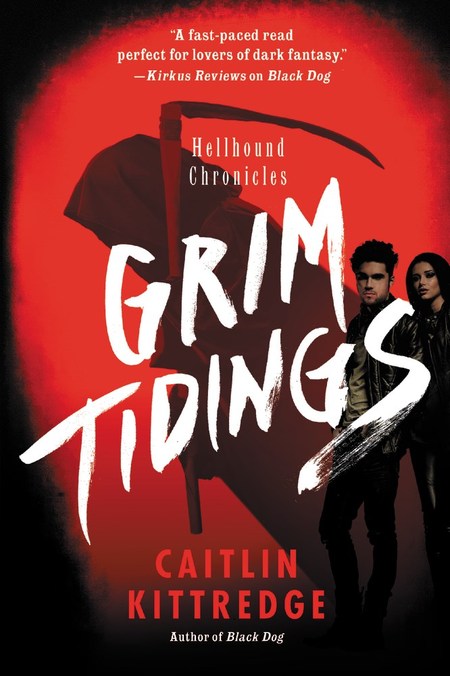 Grim Tidings by Caitlin Kittredge