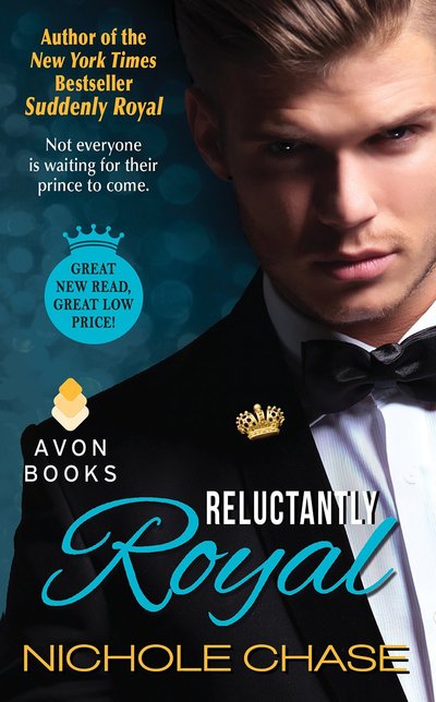 Reluctantly Royal by Nichole Chase