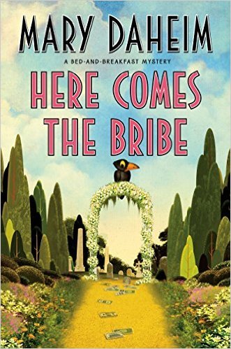 Here Comes the Bribe by Mary Daheim