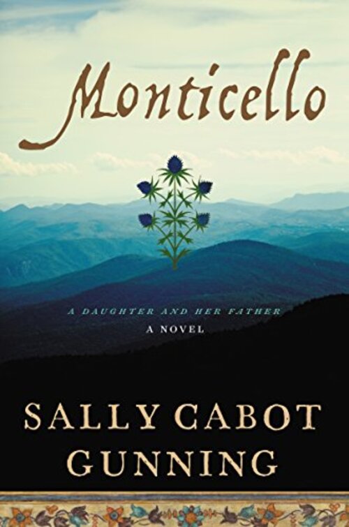Monticello by Sally Cabot Gunning