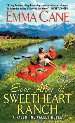 Ever After at Sweetheart Ranch by Emma Cane
