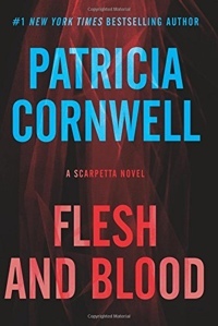 Flesh And Blood by Patricia Daniels Cornwell