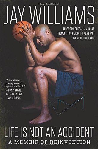 Life Is Not an Accident by Jay Williams