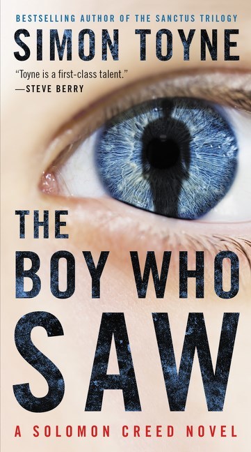 The Boy Who Saw by Simon Toyne