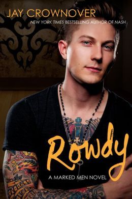 Rowdy by Jay Crownover