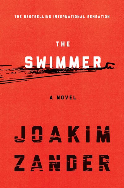 The Swimmer by Joakim Zander