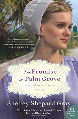 The Promise Of Palm Grove by Shelley Shepard Gray