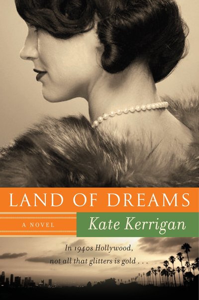 Land Of Dreams by Kate Kerrigan