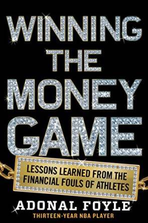 Winning the Money Game by Adonal Foyle