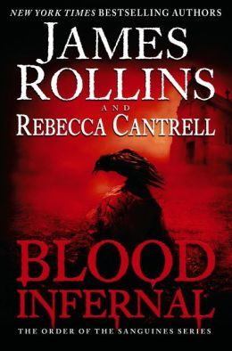 Blood Infernal by James Rollins