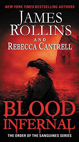 Blood Infernal by James Rollins